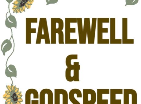 Farewell & Godspeed