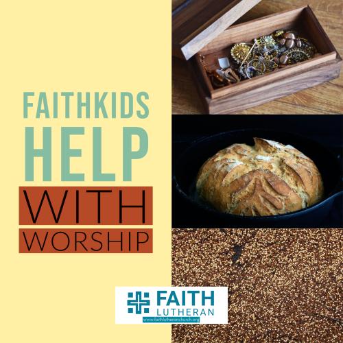 FaithKids can help with worship on July 26!