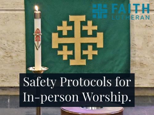 Safety Protocols for In-Person Worship