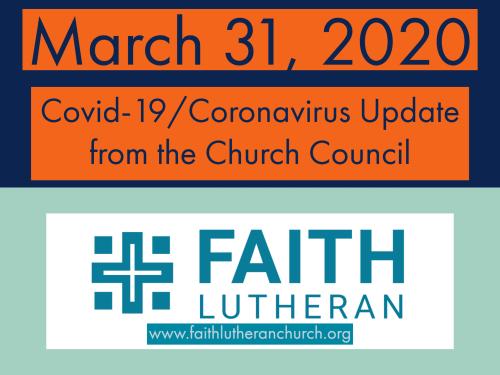 March 21, 2020-Covid Update from the Church Council