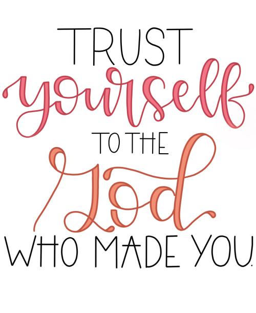 Trust God and GO!